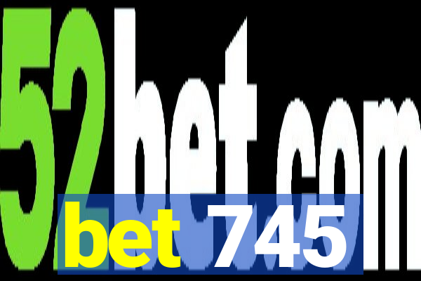 bet 745